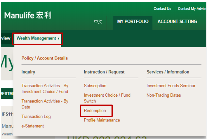 Manulife Online Redemption for Mutual Funds and Unit Trusts Step 1 Click My Portfolio Redemption