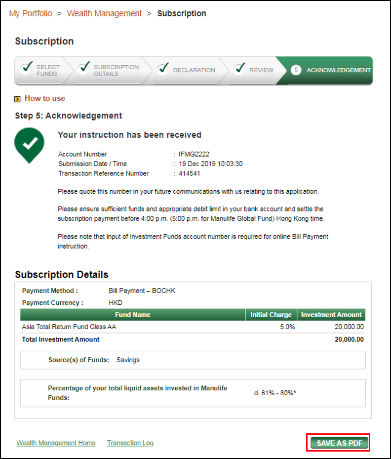 Manulife How to Make a Fund Subscription Step 10 View Reference and save as PDF