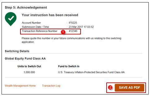 Switching Existing Investment Choice Funds for Mutual Funds and Unit Trusts Step 10 View Reference and save as PDF